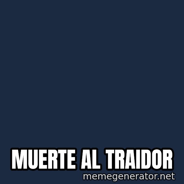 william wallace meme: Muerte al traidor