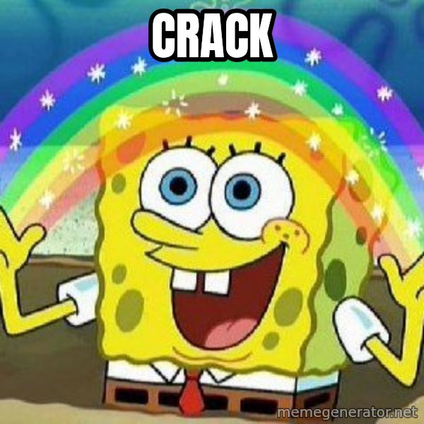Imagination meme: CRACK