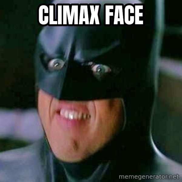 Goddamn Batman meme: climax face