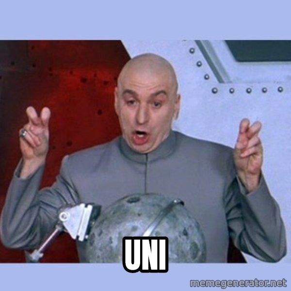 Dr Evil meme meme: Uni