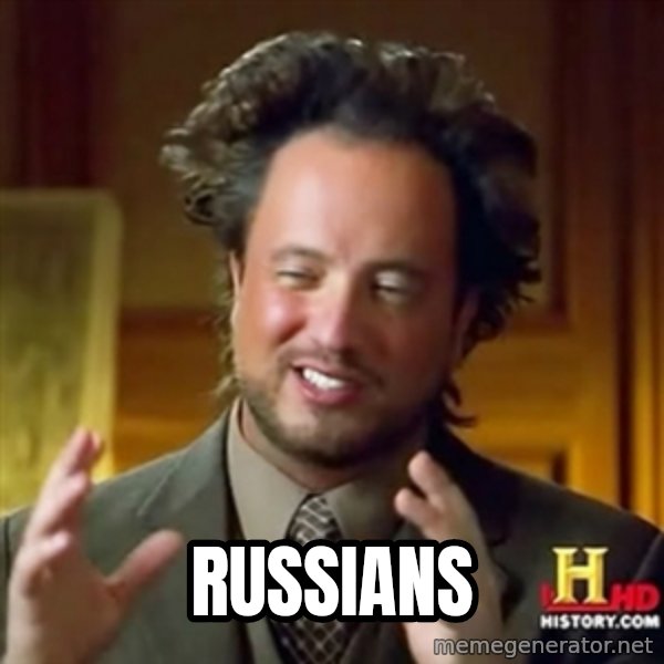 ancient alien guy meme: Russians