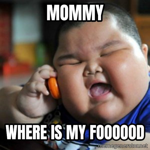 fat chinese kid meme: Mommy / where is my foooood
