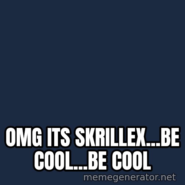 Mitch Mcconnell meme: omg its skrillex...be cool...be cool