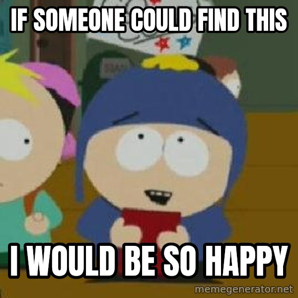 Craig would be so happy meme: If someone could find this / i would be so happy
