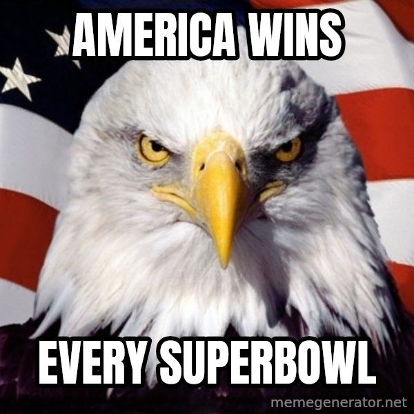 American Pride Eagle meme: AMERICA WINS / EVERY SUPERBOWL