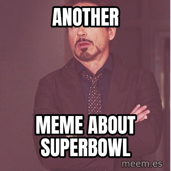 Robert Downey Junior face meme: another / meme about superbowl