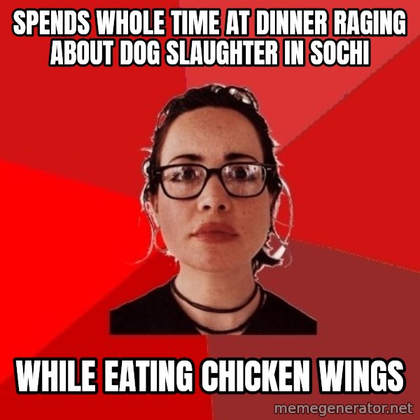 Liberal Douche Garofalo meme: spends whole time at dinner raging about dog slaughter in sochi / while eating chicken wings