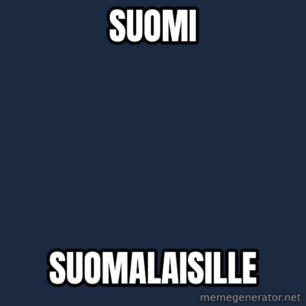 Jonnen Neuvo meme: Suomi / suomalaisille
