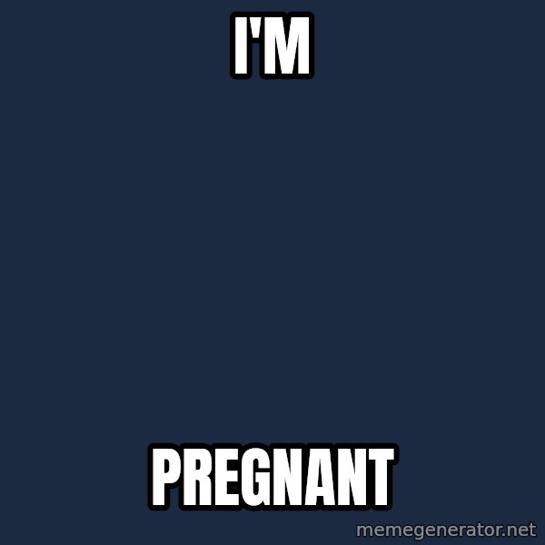 Justin Bieber meme: I'm / Pregnant