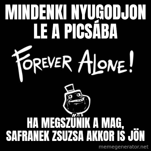 Chill Out Lemur meme: mindenki nyugodjon le a picsába / ha megszűnik a mag, safranek zsuzsa akkor is jön