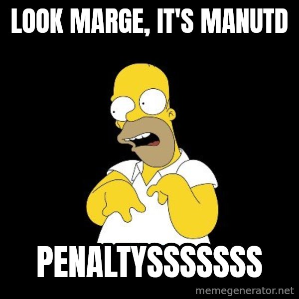 look-marge meme: Look Marge, it's ManUtd / Penaltysssssss