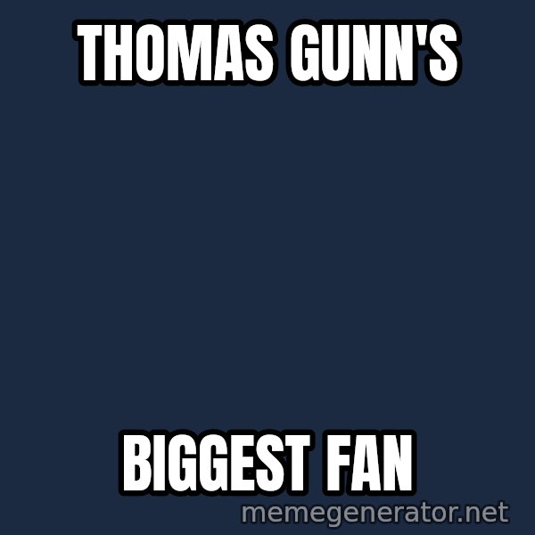 Stuart Smalley meme: thomas gunn's / biggest fan