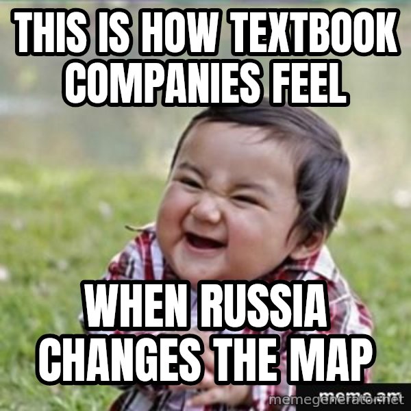 evil plan kid meme: This is how textbook companies feel / when russia changes the map