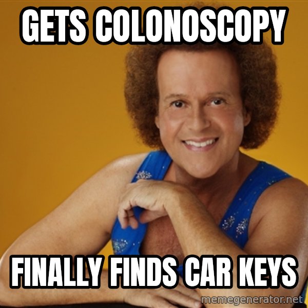 Gay Richard Simmons meme: Gets colonoscopy / Finally finds car keys