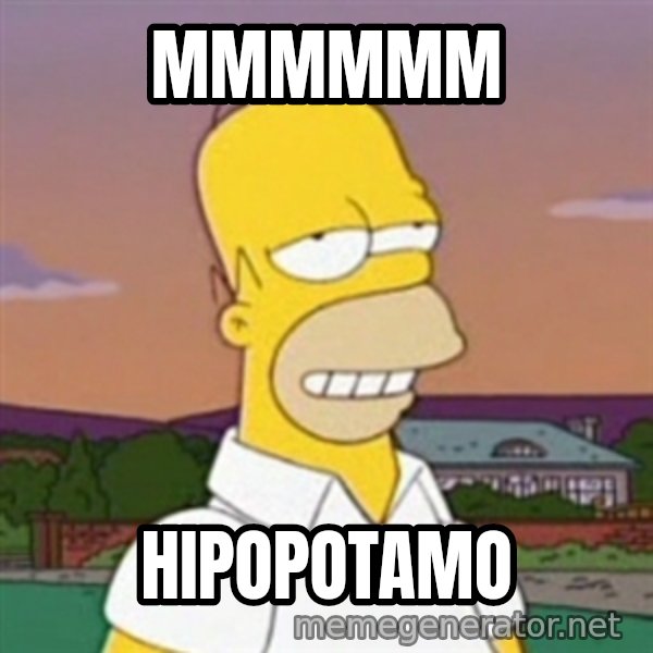 Homer MMM meme: mmmmmm / Hipopotamo