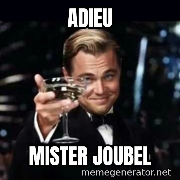 Gatsby Gatsby meme: ADIEU / MISTER JOUBEL