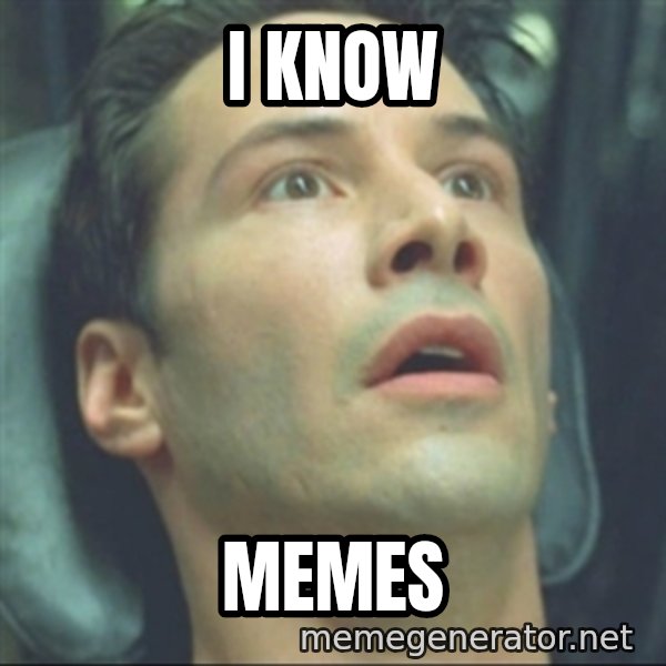 i know kung fu meme: i know / memes