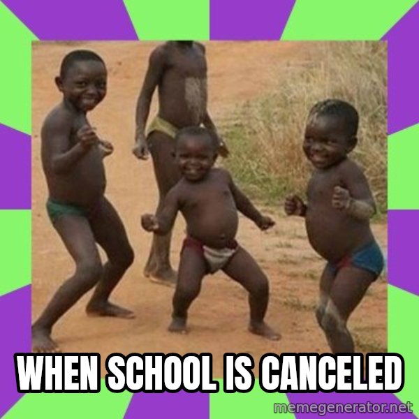 african children dancing meme: When school is canceled