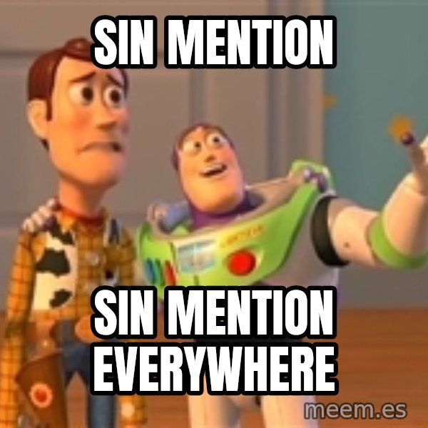 Toy Story Meme meme: SIN MENTION / SIN MENTION EVERYWHERE