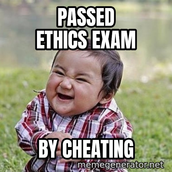 Evil Plan Baby meme: passed ethics exam / by cheating