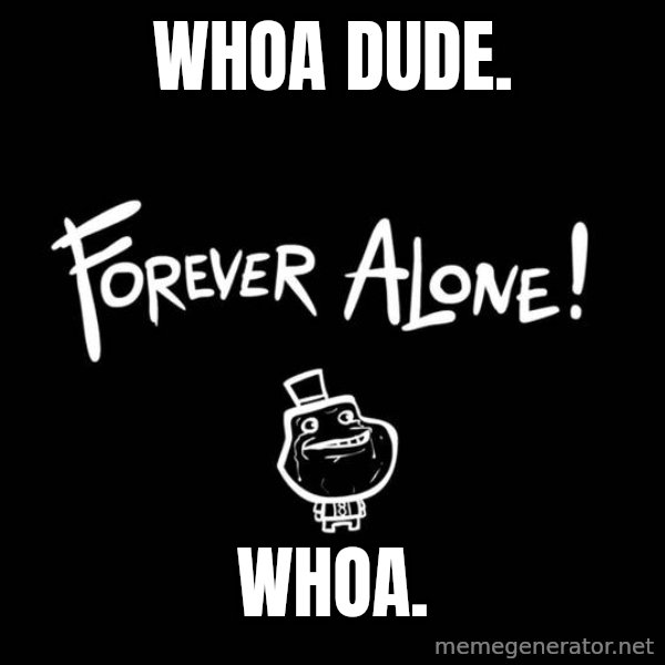 Chill Out Lemur meme: whoa dude. / whoa.