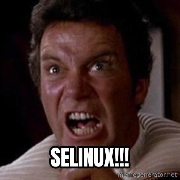Khan meme: SELINUX!!!