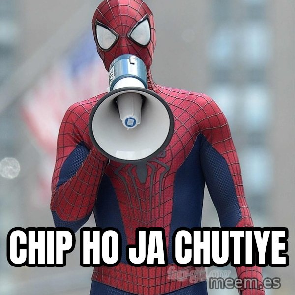 Amazing Spider Man 2 meme: Chip ho ja chutiye
