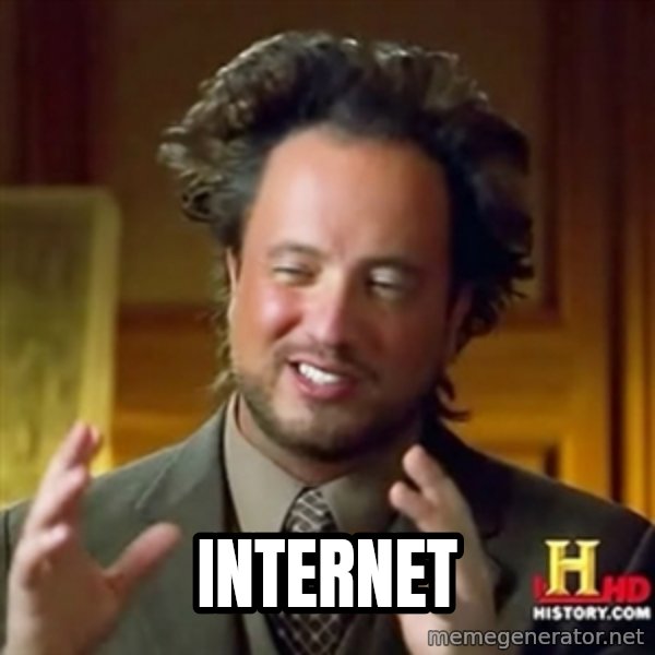 ancient alien guy meme: Internet
