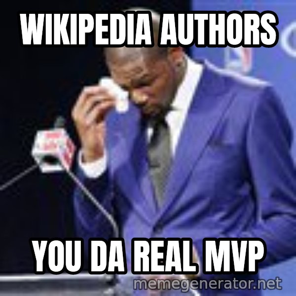 You dah real mvp meme: WIKIPEDIA AUTHORS / yOU DA REAL MVP
