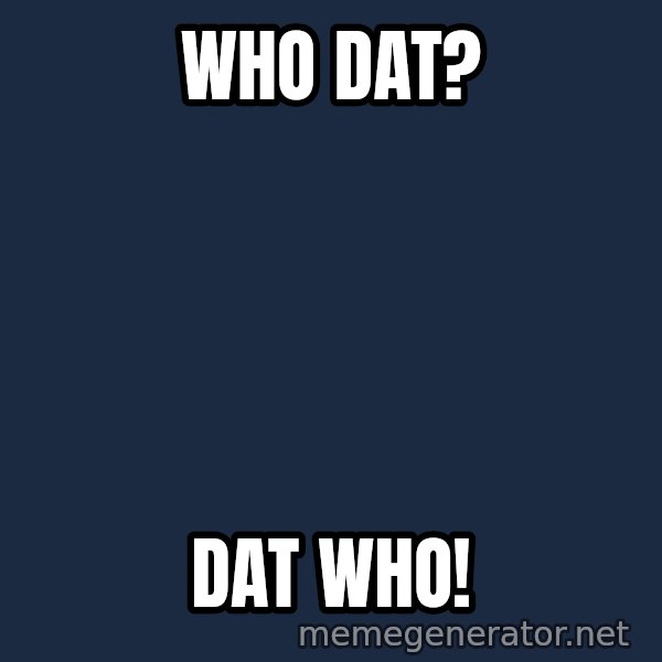 Confused Baby 1 meme: who Dat? / Dat who!