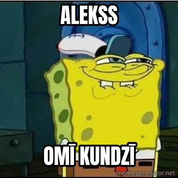 Spongebob Face meme: alekss / omī kundzī