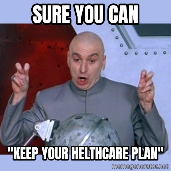 Dr Evil meme meme: sure you can / "keep your helthcare plan"