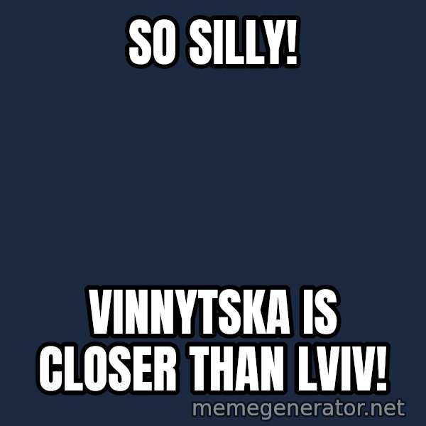 Lenin Facepalm meme: so silly! / vinnytska is closer than Lviv!