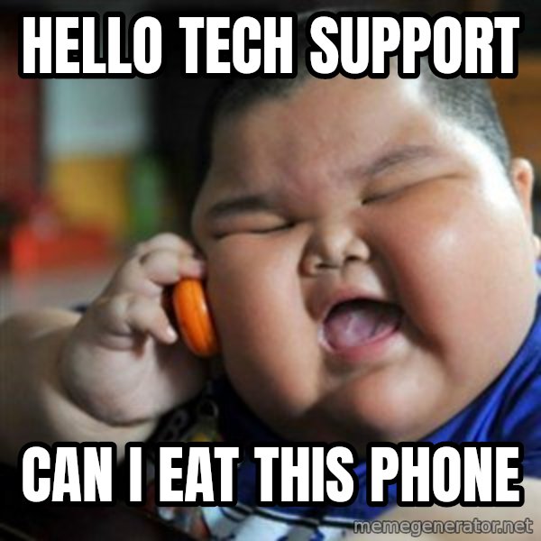 fat chinese kid meme: hello tech support / can i eat this phone