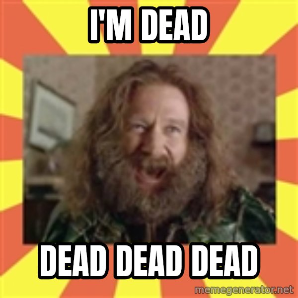 Robin Williams meme: I'm dead / Dead dead dead