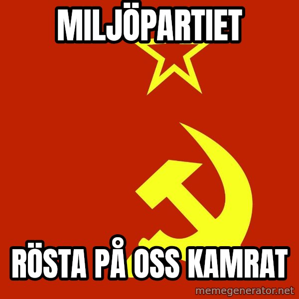 In Soviet Russia meme: Miljöpartiet / Rösta på oss kamrat