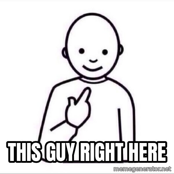 Guess who ? meme: this guy right here