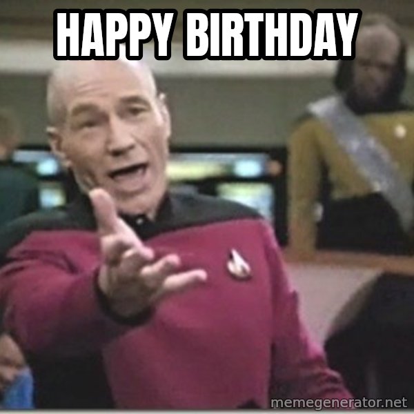 star trek wtf meme: Happy Birthday