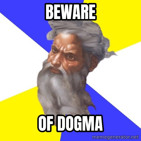 God meme: beware / of dogma