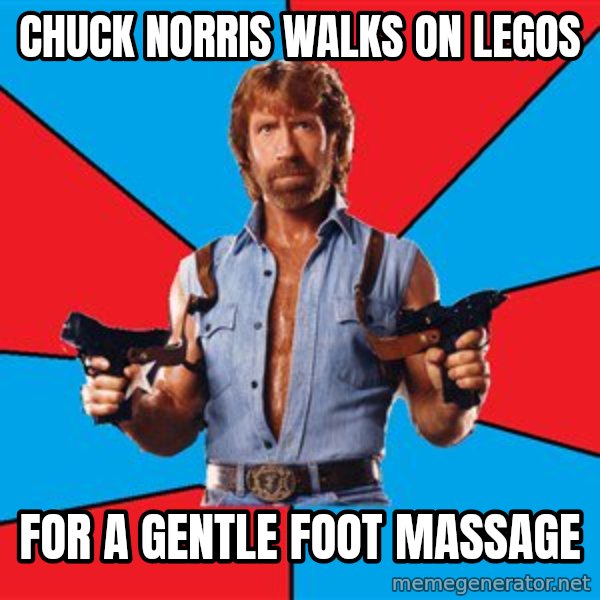 Chuck Norris  meme: chuck norris walks on legos / for a gentle foot massage