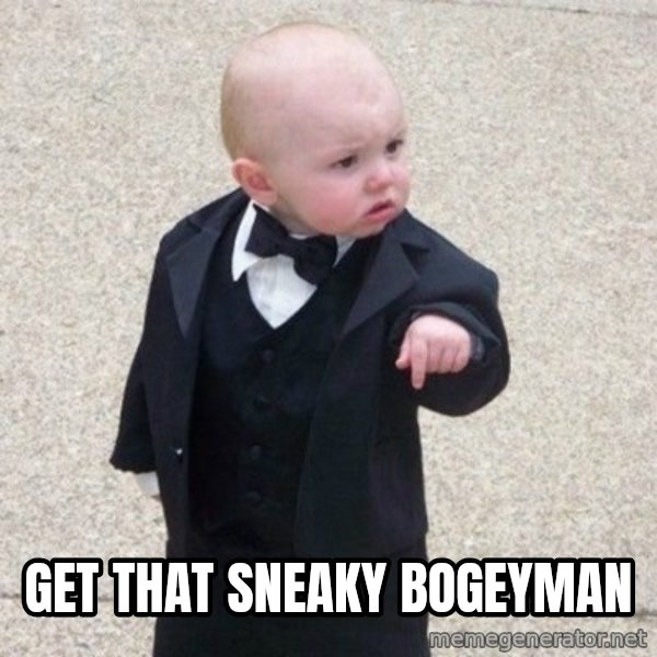 Mafia Baby meme: get that sneaky Bogeyman