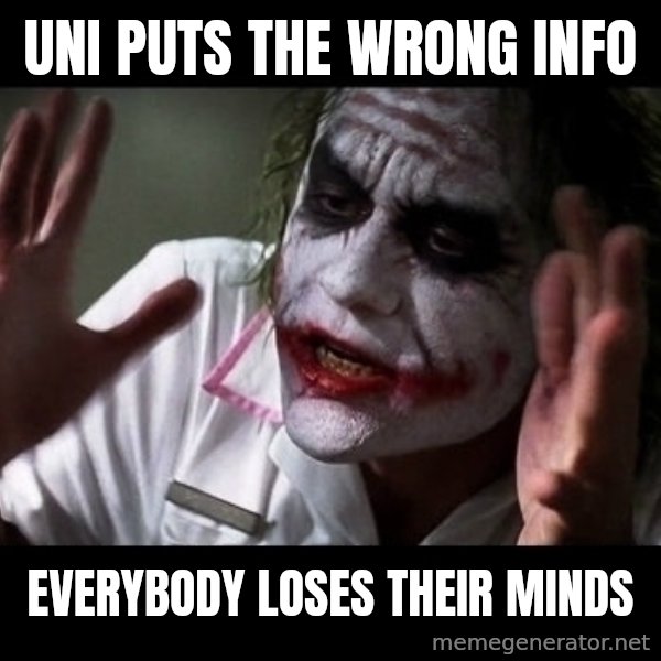joker mind loss meme: UNI puts the wrong info / everybody loses their minds