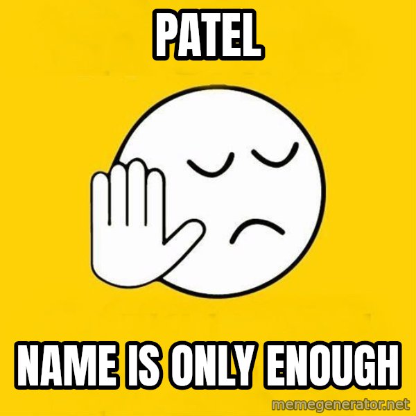 Jo baka gujarati meme: Patel / name is only enough