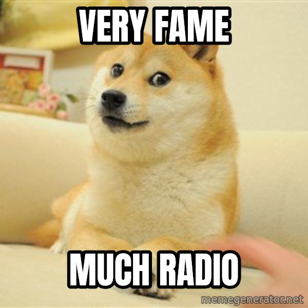 so doge meme: very fame / much radio