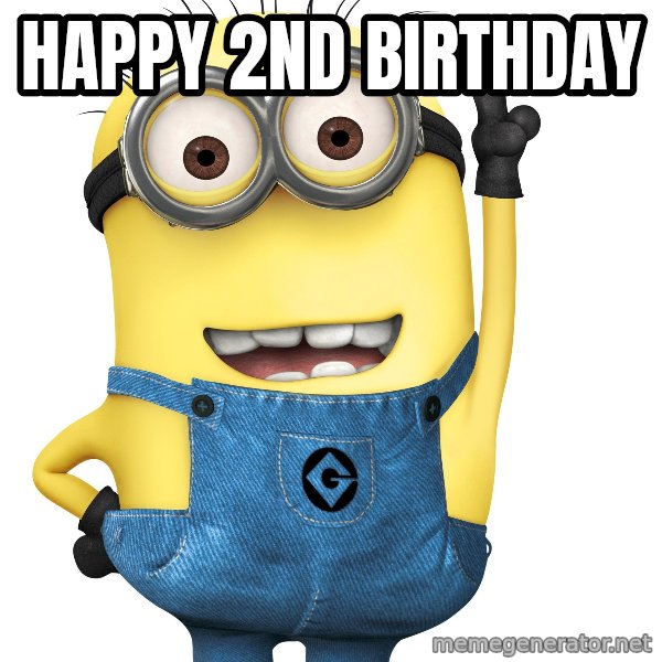 Despicable Me Minion meme: Happy 2nd Birthday