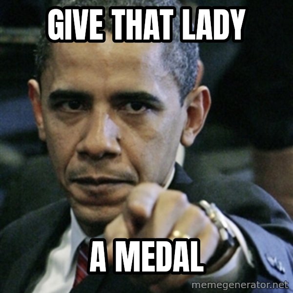 Pissed off Obama meme: Give that lady / a medal