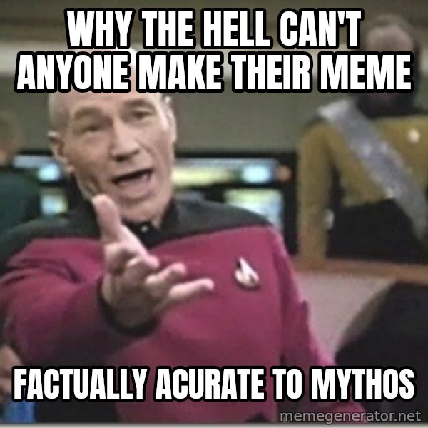star trek wtf meme: WHY THE HELL CAN'T ANYONE MAKE THEIR MEME / FACTUALLY ACURATE TO MYTHOS
