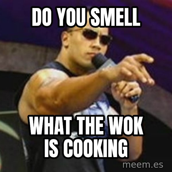 Dwayne 'The Rock' Johnson meme: Do you smell / What the wok is cooking