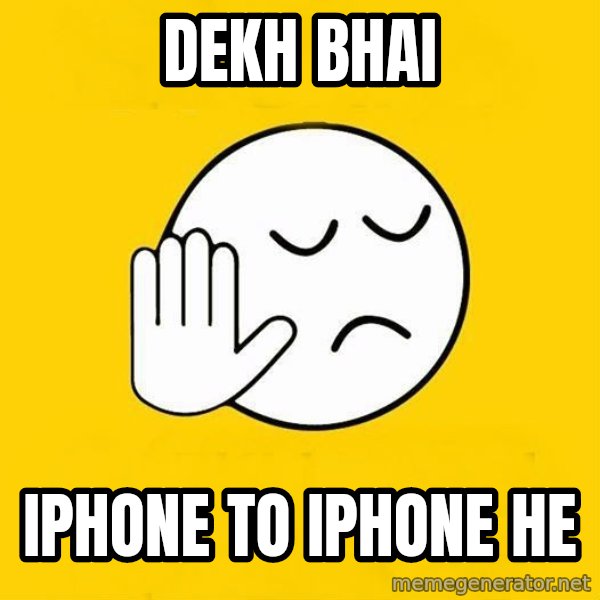Jo baka gujarati meme: dekh bhai / iphone to iphone he