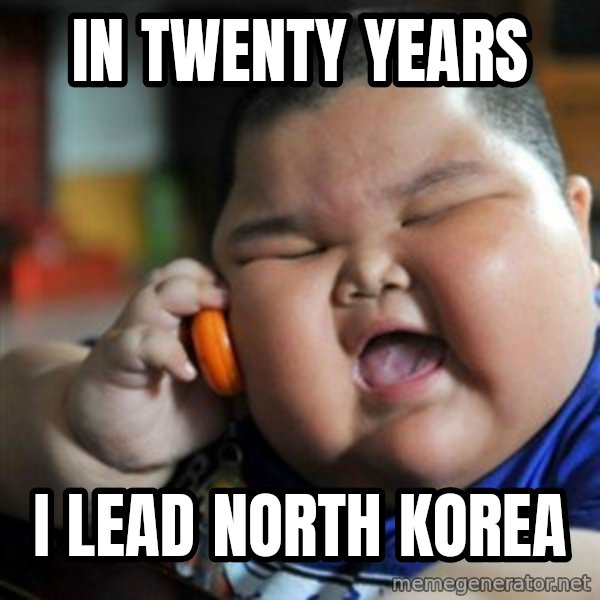 fat chinese kid meme: in twenty years / i lead north korea